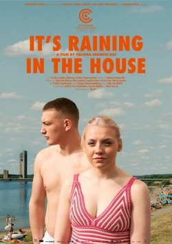 Watch Free It's Raining in the House Full Movies HD Online MyFlixer