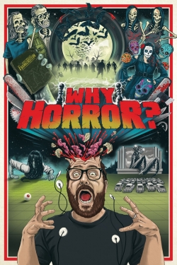 Watch Free Why Horror? Full Movies HD Online MyFlixer