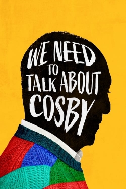 Watch Free We Need to Talk About Cosby Full Movies HD Online MyFlixer