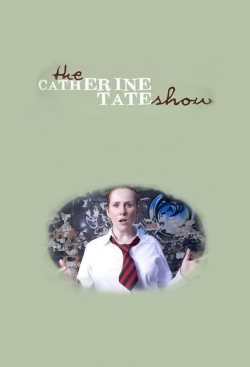 Watch Free The Catherine Tate Show Full Movies HD Online MyFlixer