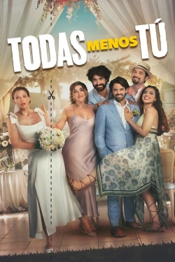 Watch Free Todas Menos Tú Full Movies HD Online MyFlixer