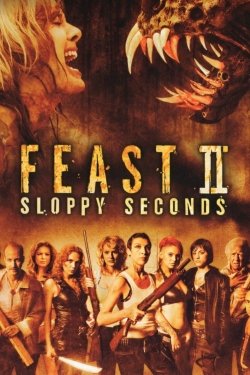 Watch Free Feast II: Sloppy Seconds Full Movies HD Online MyFlixer