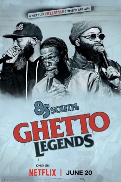 Watch Free 85 South: Ghetto Legends Full Movies HD Online MyFlixer