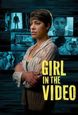 Watch Free Girl in the Video Full Movies HD Online MyFlixer