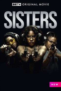 Watch Free Sisters Full Movies HD Online MyFlixer