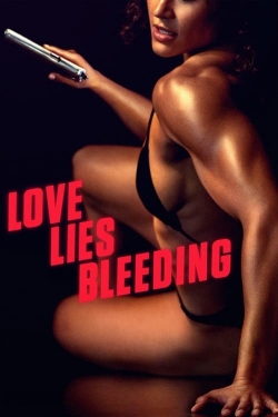 Watch Free Love Lies Bleeding Full Movies HD Online MyFlixer