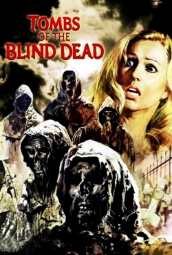 Watch Free Tombs of the Blind Dead Full Movies HD Online MyFlixer