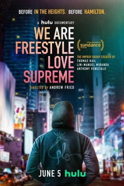 Watch Free We Are Freestyle Love Supreme Full Movies HD Online MyFlixer