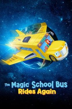 Watch Free The Magic School Bus Rides Again Full Movies HD Online MyFlixer