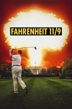 Watch Free Fahrenheit 11/9 Full Movies HD Online MyFlixer