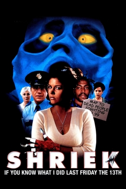 Watch Free Shriek If You Know What I Did Last Friday the Thirteenth Full Movies HD Online MyFlixer