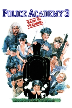 Watch Free Police Academy 3: Back in Training Full Movies HD Online MyFlixer