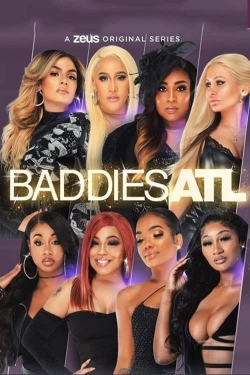 Watch Free Baddies ATL Full Movies HD Online MyFlixer