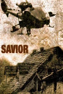 Watch Free Savior Full Movies HD Online MyFlixer