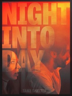 Watch Free Night Into Day Full Movies HD Online MyFlixer