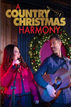 Watch Free A Country Christmas Harmony Full Movies HD Online MyFlixer