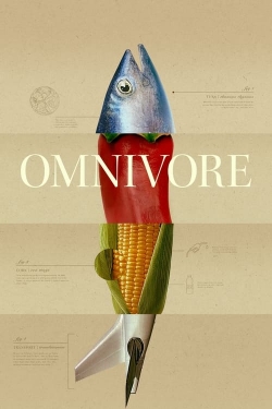 Watch Free Omnivore Full Movies HD Online MyFlixer