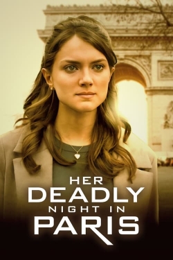 Watch Free Her Deadly Night in Paris Full Movies HD Online MyFlixer