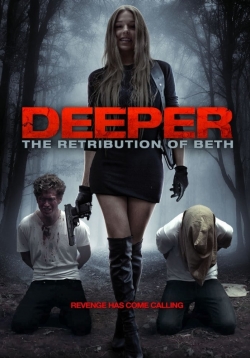 Watch Free Deeper: The Retribution of Beth Full Movies HD Online MyFlixer