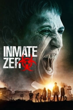 Watch Free Inmate Zero Full Movies HD Online MyFlixer