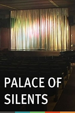 Watch Free Palace of Silents Full Movies HD Online MyFlixer