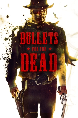 Watch Free Bullets for the Dead Full Movies HD Online MyFlixer