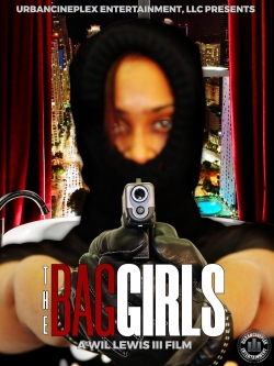 Watch Free The Bag Girls Full Movies HD Online MyFlixer