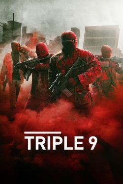 Watch Free Triple 9 Full Movies HD Online MyFlixer