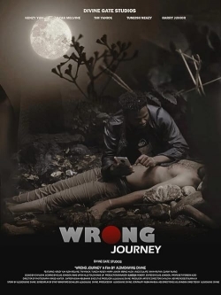 Watch Free Wrong Journey Full Movies HD Online MyFlixer