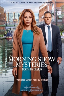 Watch Free Morning Show Mysteries: Death by Design Full Movies HD Online MyFlixer