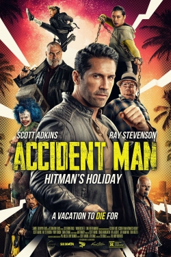 Watch Free Accident Man: Hitman's Holiday Full Movies HD Online MyFlixer