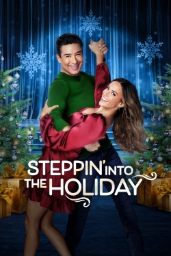 Watch Free Steppin' into the Holidays Full Movies HD Online MyFlixer