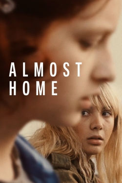 Watch Free Almost Home Full Movies HD Online MyFlixer