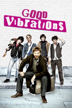 Watch Free Good Vibrations Full Movies HD Online MyFlixer