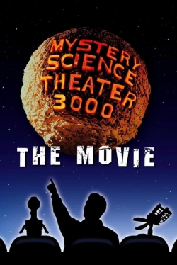 Watch Free Mystery Science Theater 3000: The Movie Full Movies HD Online MyFlixer