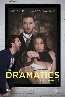 Watch Free The Dramatics: A Comedy Full Movies HD Online MyFlixer