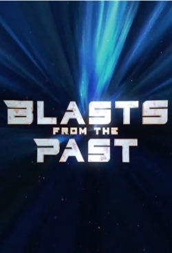 Watch Free Blasts From the Past Full Movies HD Online MyFlixer