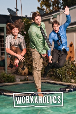 Watch Free Workaholics Full Movies HD Online MyFlixer