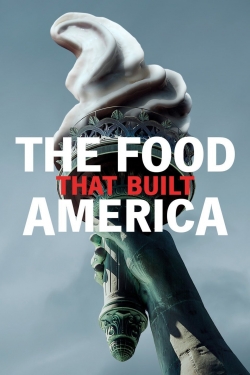 Watch Free The Food That Built America Full Movies HD Online MyFlixer