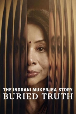 Watch Free The Indrani Mukerjea Story: Buried Truth Full Movies HD Online MyFlixer