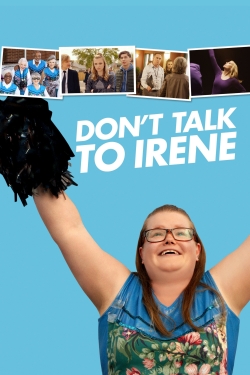 Watch Free Don't Talk to Irene Full Movies HD Online MyFlixer