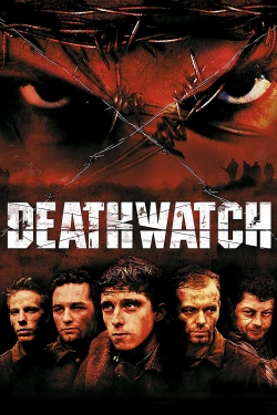 Watch Free Deathwatch Full Movies HD Online MyFlixer