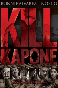 Watch Free Kill Kapone Full Movies HD Online MyFlixer