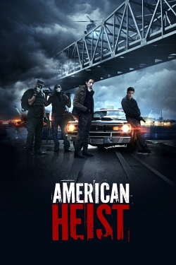 Watch Free American Heist Full Movies HD Online MyFlixer