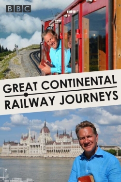 Watch Free Great Continental Railway Journeys Full Movies HD Online MyFlixer