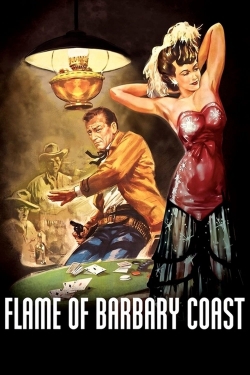 Watch Free Flame of Barbary Coast Full Movies HD Online MyFlixer