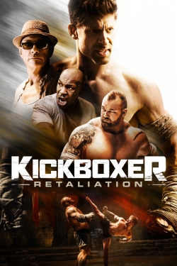 Watch Free Kickboxer - Retaliation Full Movies HD Online MyFlixer