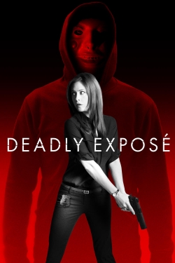 Watch Free Deadly Expose Full Movies HD Online MyFlixer