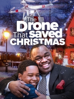 Watch Free The Drone that Saved Christmas Full Movies HD Online MyFlixer