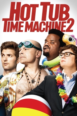 Watch Free Hot Tub Time Machine 2 Full Movies HD Online MyFlixer